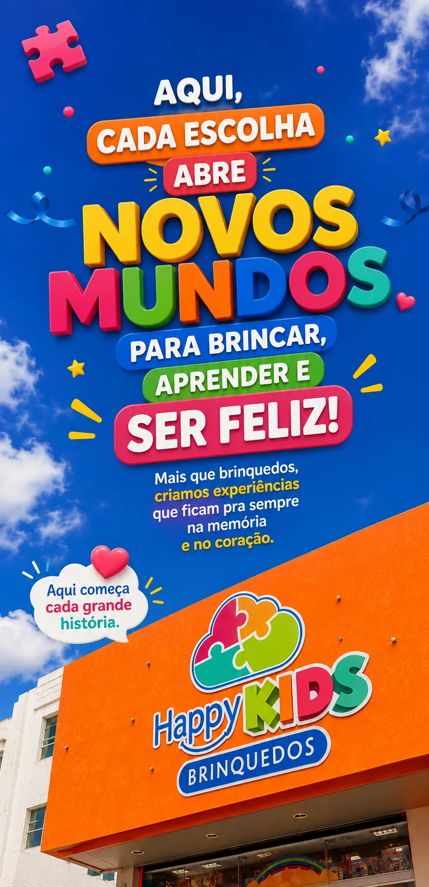 Aqui, cada escolha abre novos mundos